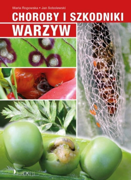 Choroby i szkodniki warzyw