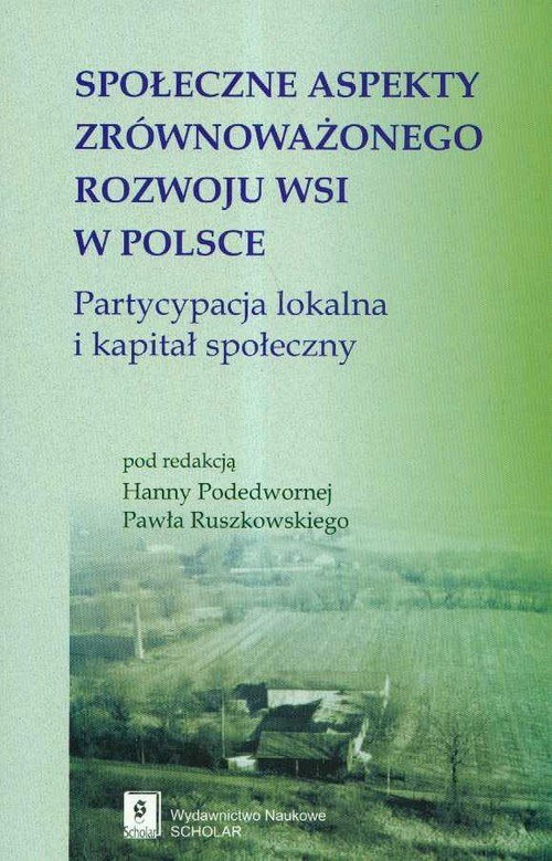 Społeczne aspekty zrównoważonego rozwoju wsi w Polsce