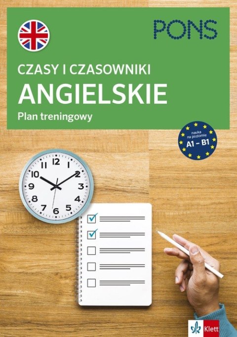 Czasy i czasowniki angielskie Plan treningowy A1-B1 wyd.2 PONS