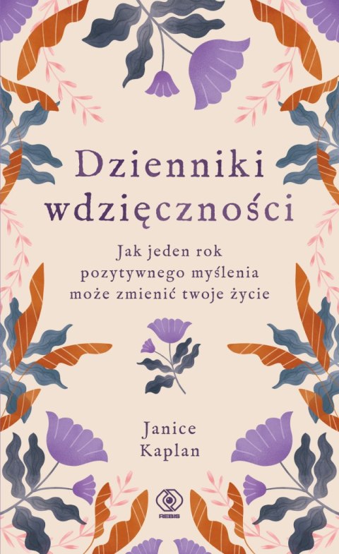 Dzienniki wdzięczności. Jak jeden rok pozytywnego myślenia może zmienić twoje życie