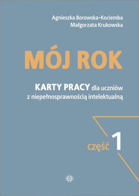 Mój rok karty pracy dla uczniów z niepełnosprawnością intelektualną 1