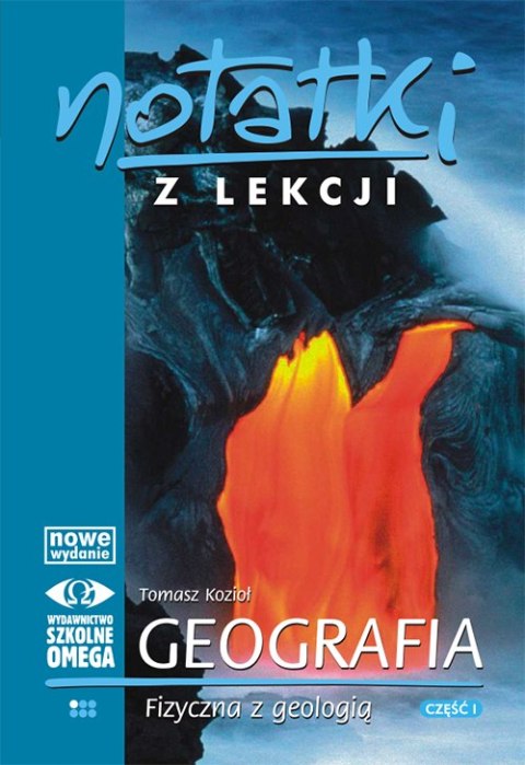 Notatki z lekcji Geografia I Geografia fizyczna z geologią część 1