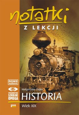 Notatki z lekcji Historia V Wiek XIX