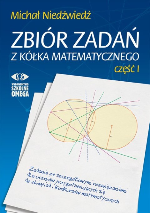 Zbiór zadań z kółka matematycznego