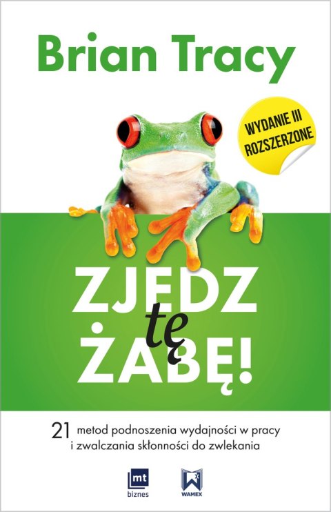 Zjedz tę żabę wyd. 3