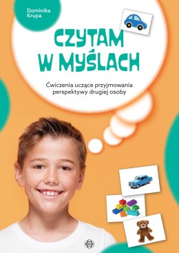 Czytam w myślach Ćwiczenia uczące przyjmowania perspektywy drugiej osoby