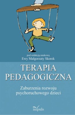 Terapia pedagogiczna Zaburzenia rozwoju psychoruchowego Tom 1