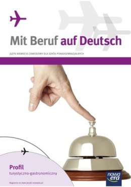 Język niemiecki mit beruf auf deutsch podręcznik profil turystyczno-gastronomiczny szkoła ponadgimnazjalna 24703