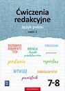 Język polski ćwiczenia redakcyjne zeszyt ćwiczeń klasa 7-8 część 2 szkoła podstawowa 179004