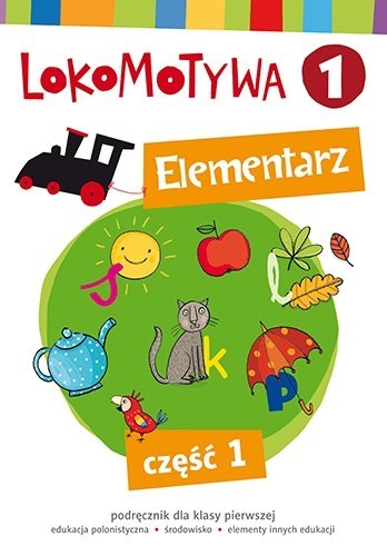 Lokomotywa 1 Elementarz Część 1