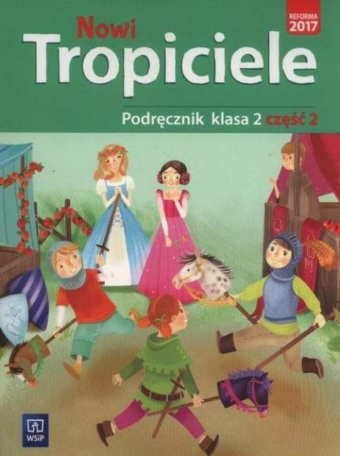 Nowi tropiciele podręcznik klasa 2 część 2 edukacja wczesnoszkolna 168767