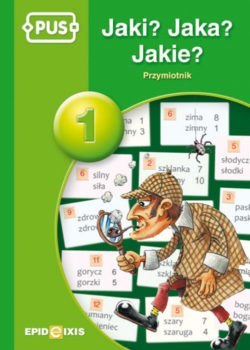 PUS Jaki jaka jakie przymiotniki część 1 Gramatyka języka polskiego