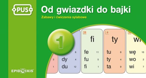 PUS Od gwiazdki do bajki Zabawy i ćwiczenia sylabowe część 1