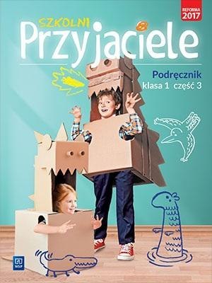 Szkolni przyjaciele podręcznik klasa 1 część 3 edukacja wczesnoszkolna 171903