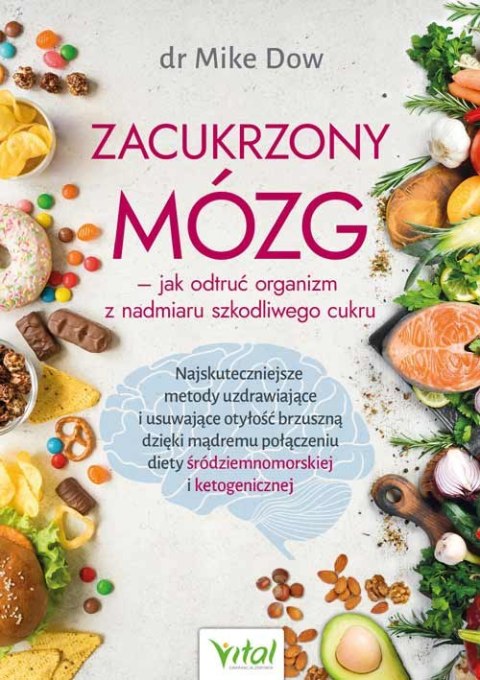 Zacukrzony mózg - jak odtruć organizm z nadmiaru szkodliwego cukru