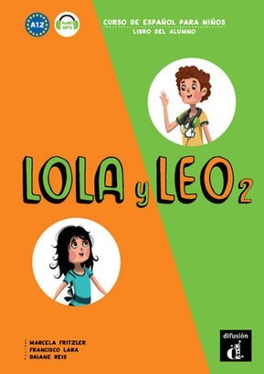Lola y Leo 2 A1. 2 podręcznik