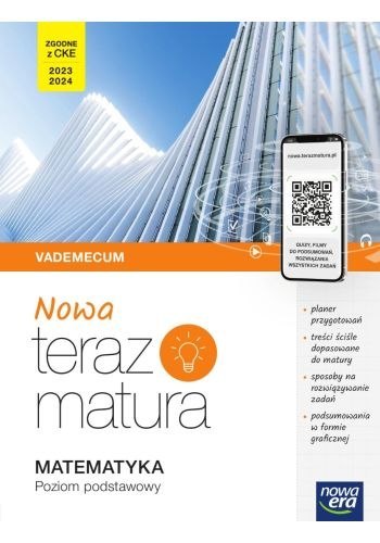 Nowa Teraz matura 2023 Matematyka Vademecum z cyfrowym wspomaganiem nauki poziom podstawowy