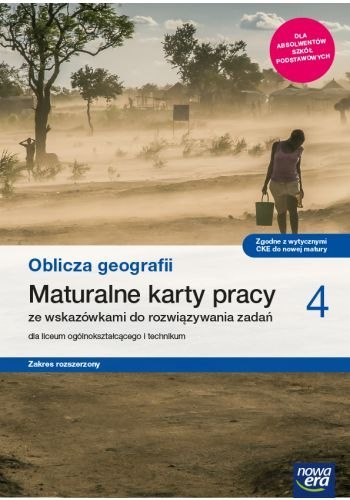 Nowe geografia Oblicza geografii karty pracy maturalne 4 liceum i technikum zakres rozszerzony