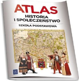 Historia i społeczeństwo atlas dla klasy 4 szkoły podstawowej