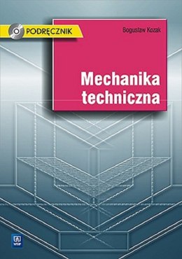 Mechanika techniczna podręcznik do nauki zawodu technik mechanik z CD