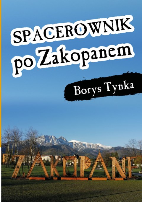 Spacerownik po Zakopanem