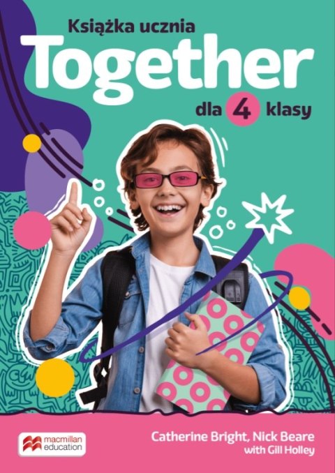 Together Książka ucznia dla klasy 4 szkoły podstawowej