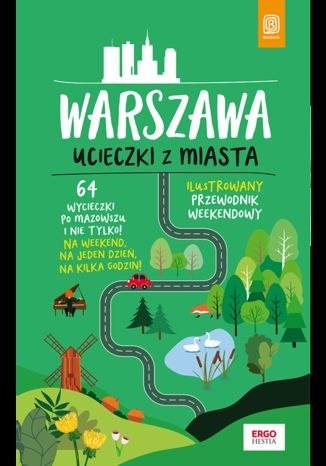 Warszawa. Ucieczki z miasta wyd. 2