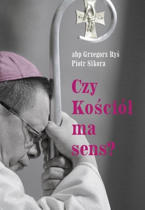 Czy Kościół ma sens?