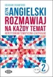 Język angielski Rozmawiaj na każdy temat 2