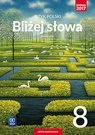 Język polski bliżej słowa podręcznik dla klasy 8 szkoły podstawowej 179509