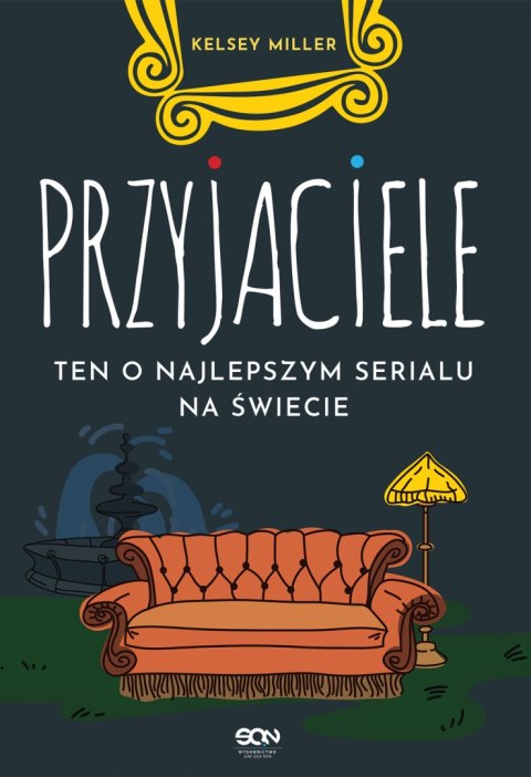 Przyjaciele ten o najlepszym serialu na świecie