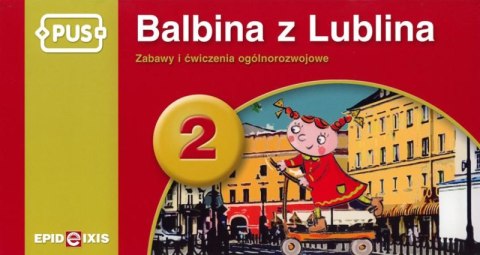 PUS Balbina z Lublina 2 - Zabawy i ćwiczenia ogólnorozwojowe