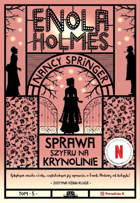 Sprawa szyfru na krynolinie. Enola Holmes. Tom 5