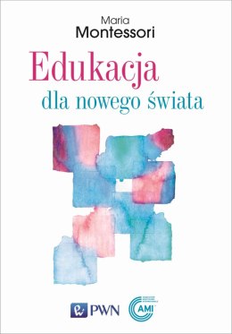 Edukacja dla nowego świata