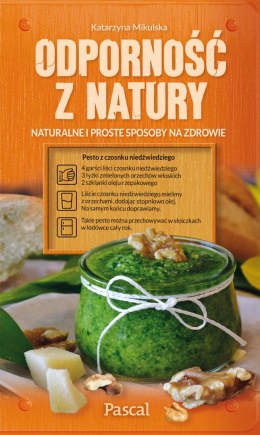 Odporność z natury. Naturalne i proste sposoby na zdrowie