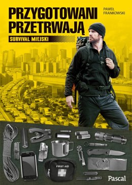 Przygotowani przetrwają