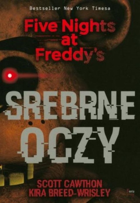 Srebrne oczy. Five Nights at Freddy's wyd. 2