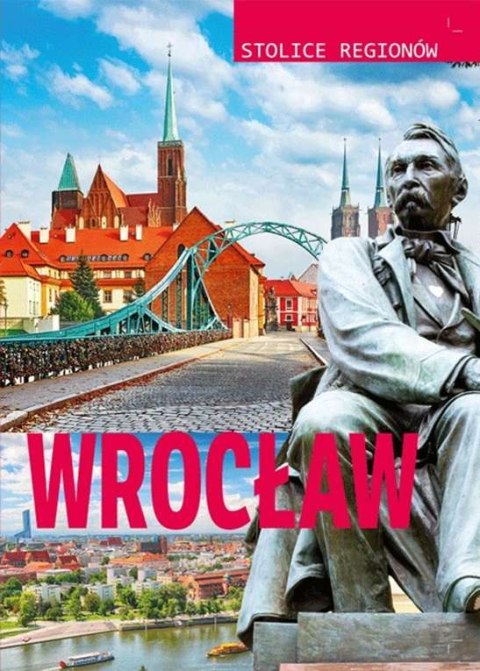 Wrocław stolice regionów