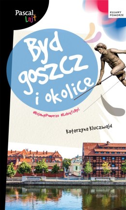 Bydgoszcz i okolice. Pascal Lajt