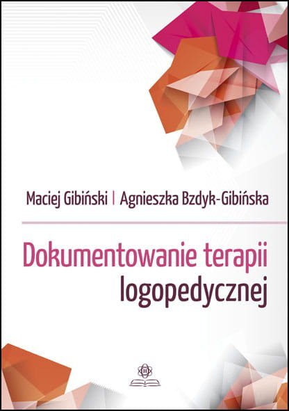 Dokumentowanie terapii logopedycznej