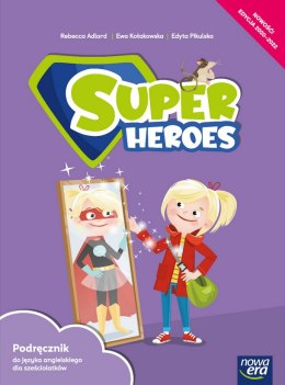 Język angielski Super Heroes Podręcznik dla sześciolatków 70102