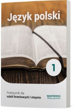 Język polski podręcznik 1 szkoła branżowa 1 stopnia