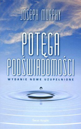 Potęga podświadomości wyd. 2022