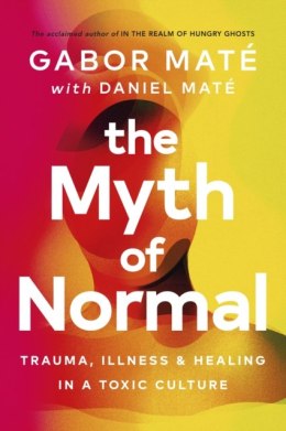 The Myth of Normal wer. angielska