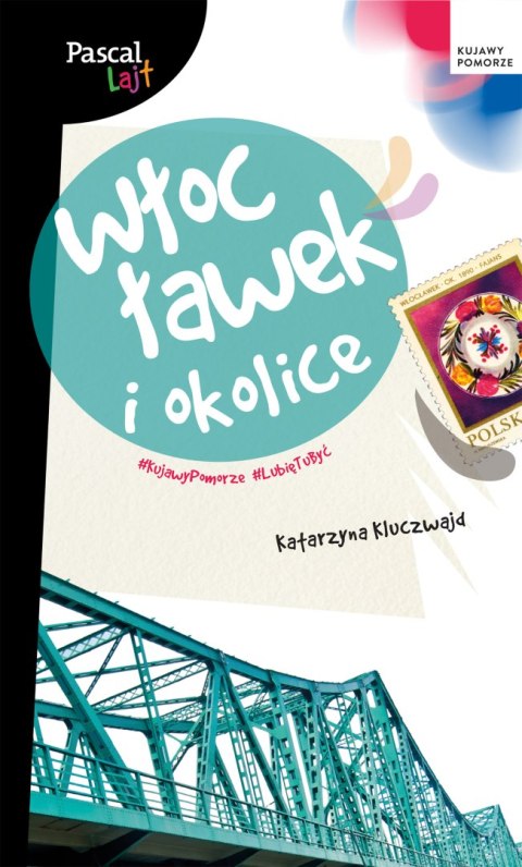 Włocławek i okolice. Pascal Lajt