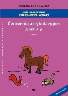 Ćwiczenia artykulacyjne Zeszyt 6 Głoski k, g