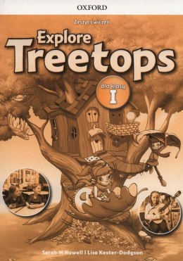 Explore Treetops Szkoła podstawowa klasa 1 Zeszyt ćwiczeń