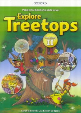 Explore Treetops Szkoła podstawowa klasa 2 Podręcznik + CD