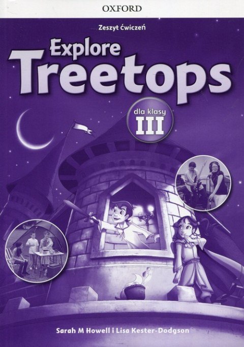 Explore Treetops Szkoła podstawowa klasa 3 Zeszyt ćwiczeń