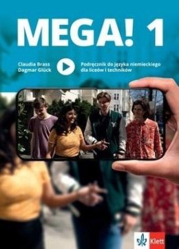 Mega! 1 Podręcznik do języka niemieckiego dla liceów i techników